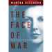 The Face of War