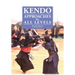 Kendo - Approaches for All Levels