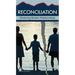 Reconciliation: Restoring Broken Relationships