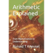 Arithmetic Explained: From Memorization to Understanding