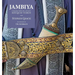 Jambiya: Daggers from the Ancient Souks of Yemen