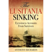 The Lusitania Sinking: Eyewitness Accounts from Survivors