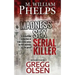 Madness. Sex. Serial Killer.: A Disturbing Collection of True Crime Cases by Two Masters of the Genre