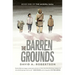 The Barren Grounds: The Misewa Saga, Book One