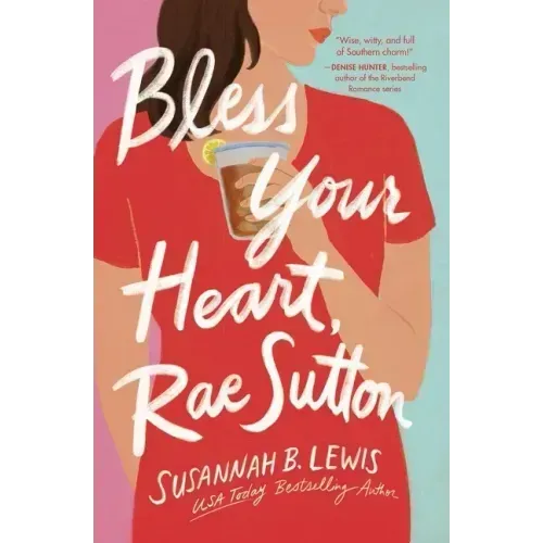 Bless Your Heart, Rae Sutton