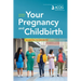 Your Pregnancy and Childbirth: Month to Month
