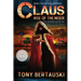 Claus (Large Print Edition): Rise of the Miser
