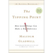 The Tipping Point: How Little Things Canmake a Big Difference