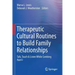 Therapeutic Cultural Routines to Build Family Relationships: Talk, Touch & Listen While Combing Hair(c)