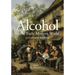 Alcohol in the Early Modern World: A Cultural History