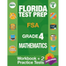 Florida Test Prep FSA Grade 4 Mathematics: Math Workbook and 2 FSA Practice Tests, FSA Practice Test Book Grade 4 Mathematics, FSA Test Prep Grade 4,