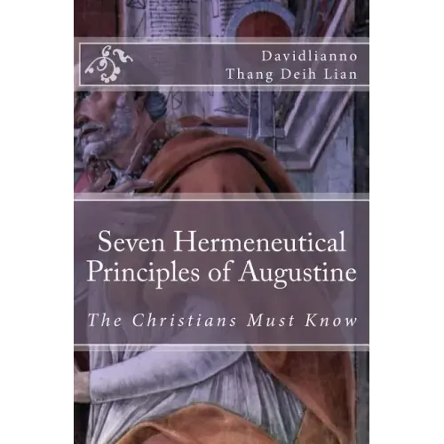 Seven Hermeneutical Principles of Augustine That the Christians Must Know