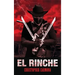 El Rinche: The Ghost Ranger of the Rio Grande