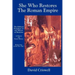 She Who Restores the Roman Empire: The Biblical Prophecy of the Whore of Babylon