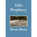 Gila Prophecy