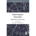 Information Disorder: Algorithms and Society