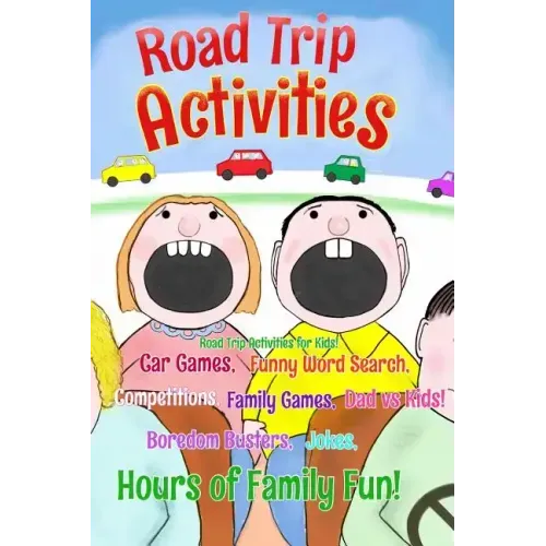 Road Trip Activities: Road trip activities for kids! Car games, Funny word search, Competitions, Family games, Dad vs Kids, Jokes,
