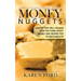 Money Nuggets: Quotes That Will Change How You Think About Money and Inspire You to Build Wealth