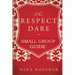 The Respect Dare: A Small Group Leader's Guide