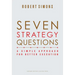Seven Strategy Questions: A Simple Approach for Better Execution