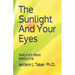 The Sulight And Your Eyes: Natures Best Medicine