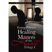 Empty Pillows: Healing Matters of the Heart: Trilogy I