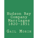 Hudson Bay Company Marriages 1820-1851