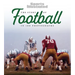 The Story of Football in 100 Photographs