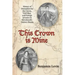 This Crown Is Mine: History of Pretenders for the Crown, Civil War, and Foreign Invasion in Seventeenth-Century Russia