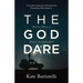 The God Dare: Will You Choose to Believe the Impossible?
