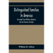 Distinguished Families In America, Descended From Wilhelmus Beekman And Jan Thomasse Van Dyke
