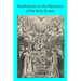 Meditations on the Mysteries of the Holy Rosary