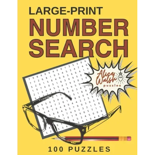 Large Print Number Search Puzzles: A Fun & Relaxing Adult Activity Book with Number Seek Exercises for the Brain & Memory