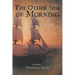 The Other Side of Morning