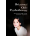 Relational Child Psychotherapy