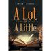 A Lot or a Little