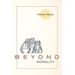 Beyond Morality (Ethics and Action)