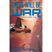 There Will Be War Volumes I & II