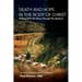 Death and Hope in the Body of Christ: Walking with the Sheep Through the Shadows