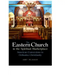 The Eastern Church in the Spiritual Marketplace: American Conversions to Orthodox Christianity