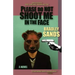 Please Do Not Shoot Me in the Face