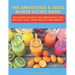 The Smoothies & Juice Maker Recipe Book: Delicious recipes for smoothies for weight loss, good health and energy