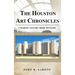 The Houston Art Chronicles