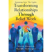 Transforming Relationships Through Belief Work