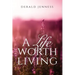 A Life Worth Living