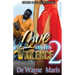 Love Hates Violence 2