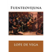 Fuenteovejuna (Spanish Edition)