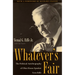 Whatever's Fair: The Political Autobiography of Ohio House Speaker Vern Riffe