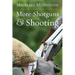 More Shotguns and Shooting