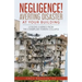 Negligence! Averting Disaster at Your Building: Lessons Learned from the Champlain Towers Collapse